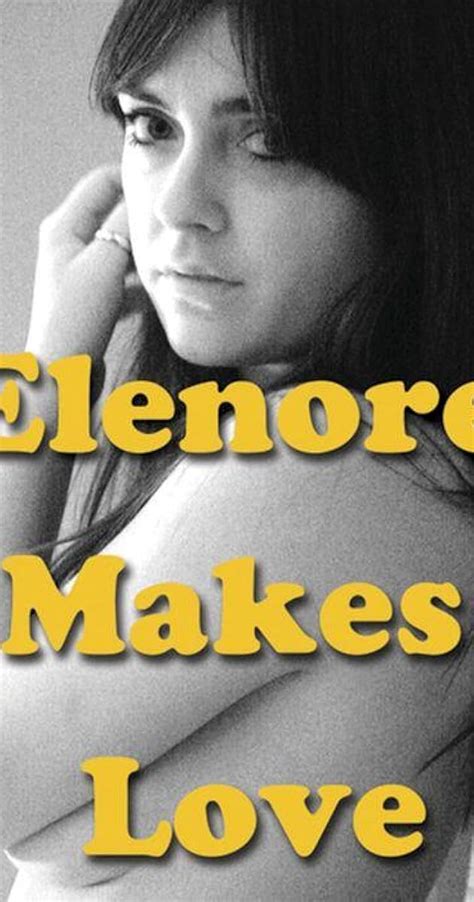 free lesbian vídeos|Watch Elenore Makes Love (2014) .